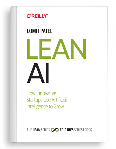 Lean AI (Book Review): How Innovative Startups Use AI to Grow