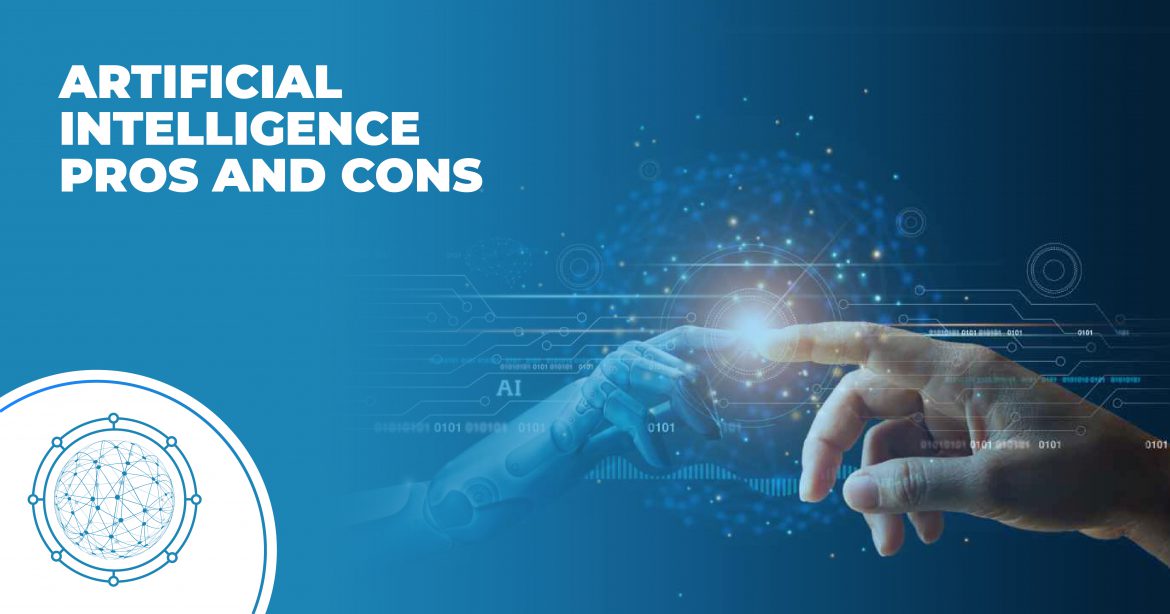 Artificial intelligence pros and cons