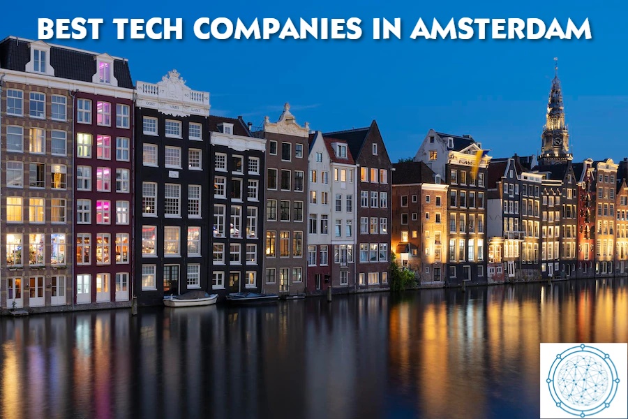 Best Tech Companies In Amsterdam